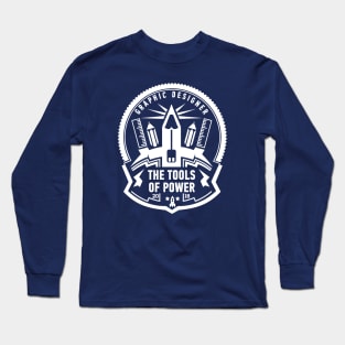 Tools of power Long Sleeve T-Shirt